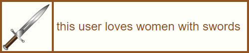 a dagger 'this user loves women with swords'