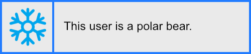 snowflake 'this user is a polar bear'
